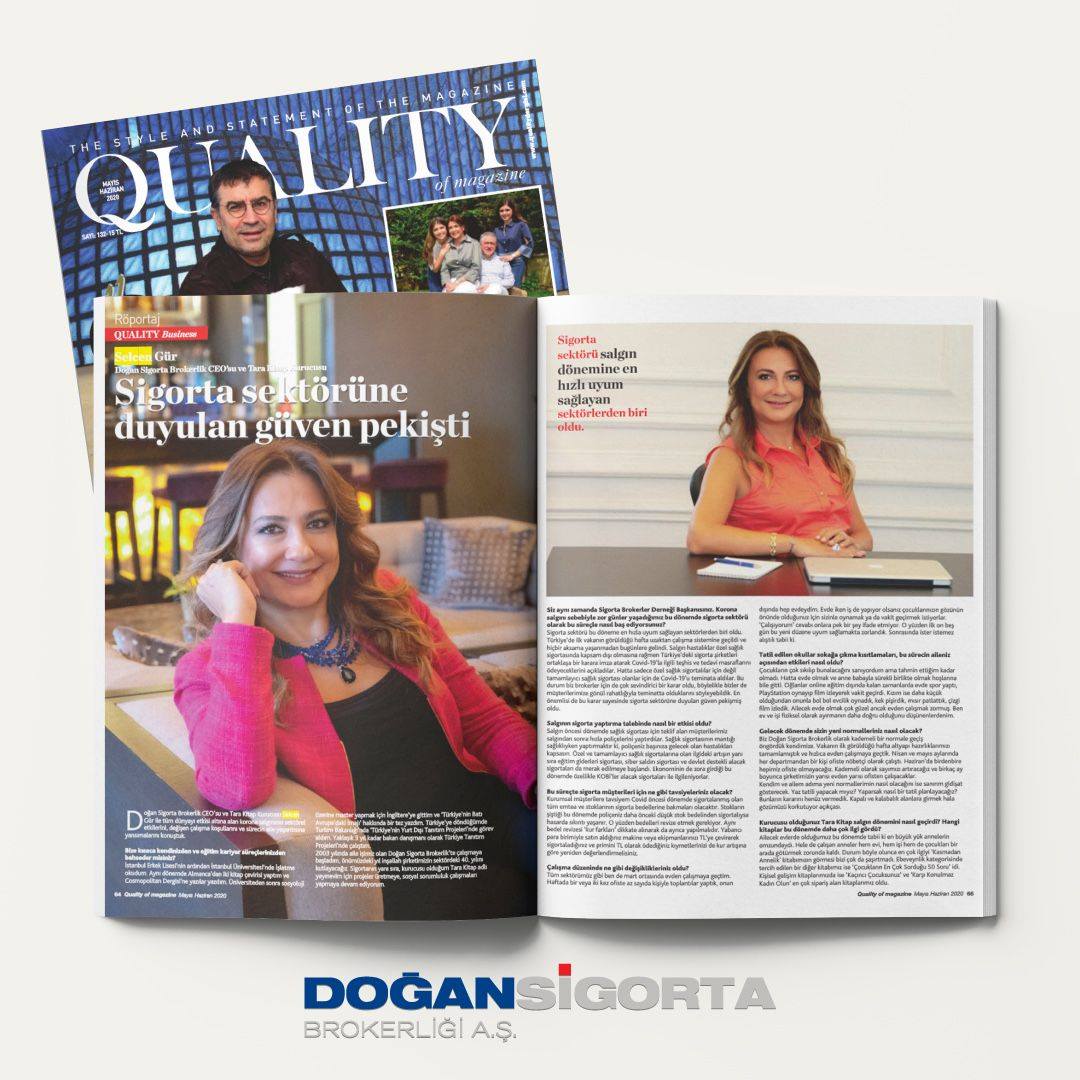 Selcen Gür - Quality Dergisi Sigorta sektörüne duyulan güven pekişti - 02 Haziran 2020  