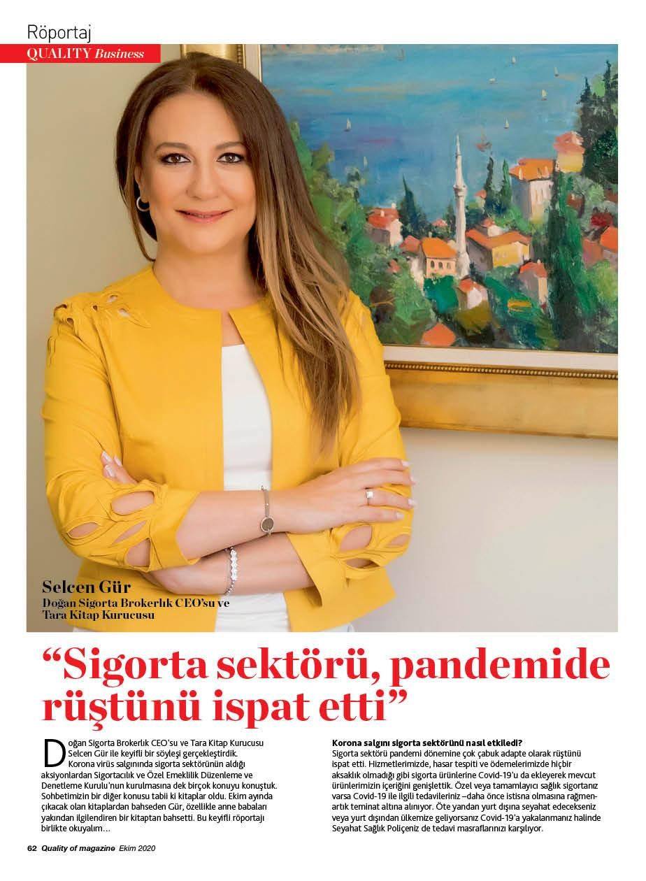 Selcen Gür - Quality Dergisi  Sigorta Sektörü, Pandemide Rüştünü İspat Etti  - 1 Ekim 2020 